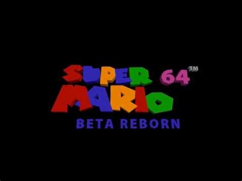 44gb The Rework Update Full Version 669. . Super mario 64 beta reborn v2